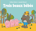 Trois beaux bébés